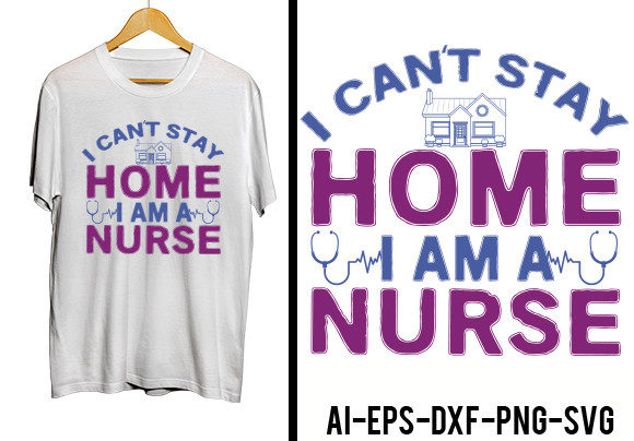 I Can’t Stay Home I’m a Nurse Tee: A Designer’s Review