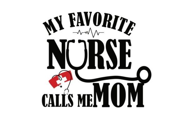 My Favorite Nurse MOM: Graphics for Crafts