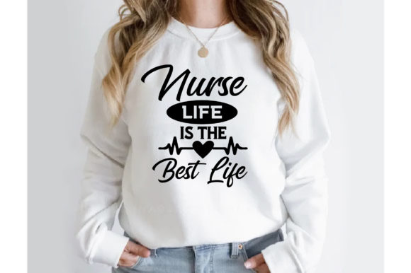 Nurse Life Graphics for Crafts & Design