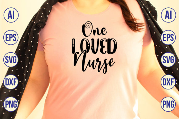 One Loved Nurse 2: Graphics for Crafts
