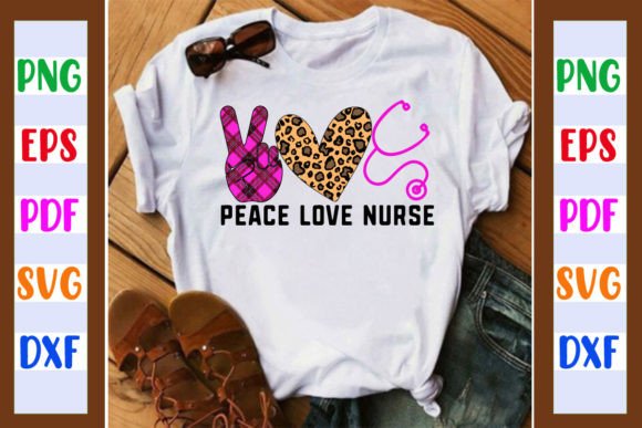Peace Love Nurse Graphics for Crafts