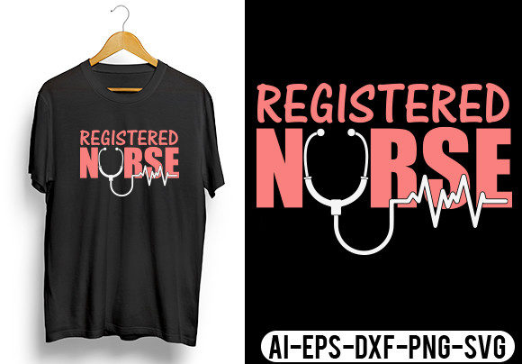 Registered Nurse T-Shirt Design Graphics for Crafts